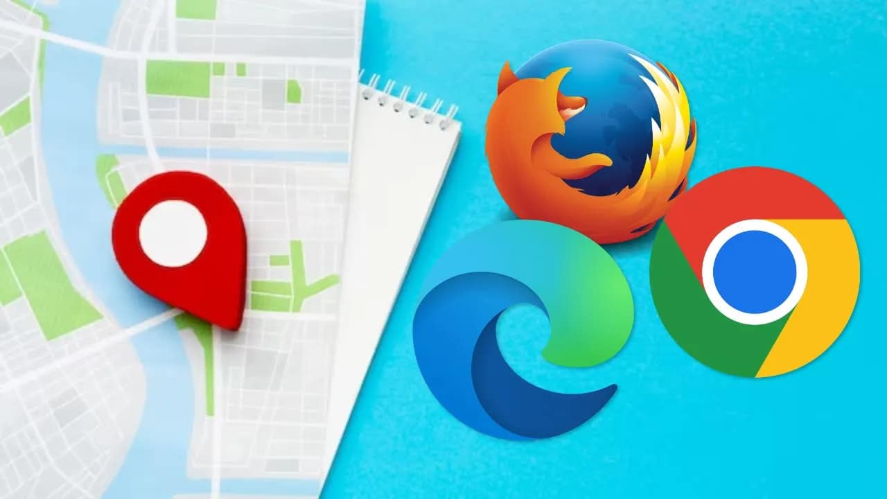 How to Change or Fake Location in Chrome, Edge, and Firefox