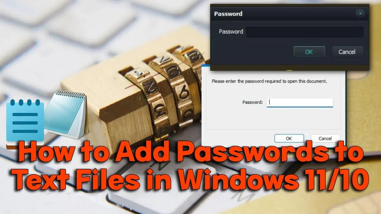 How to Add Passwords to Text Files in Windows 11/10