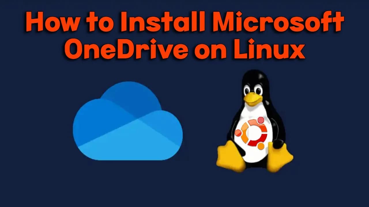 How to Install Microsoft OneDrive on Linux