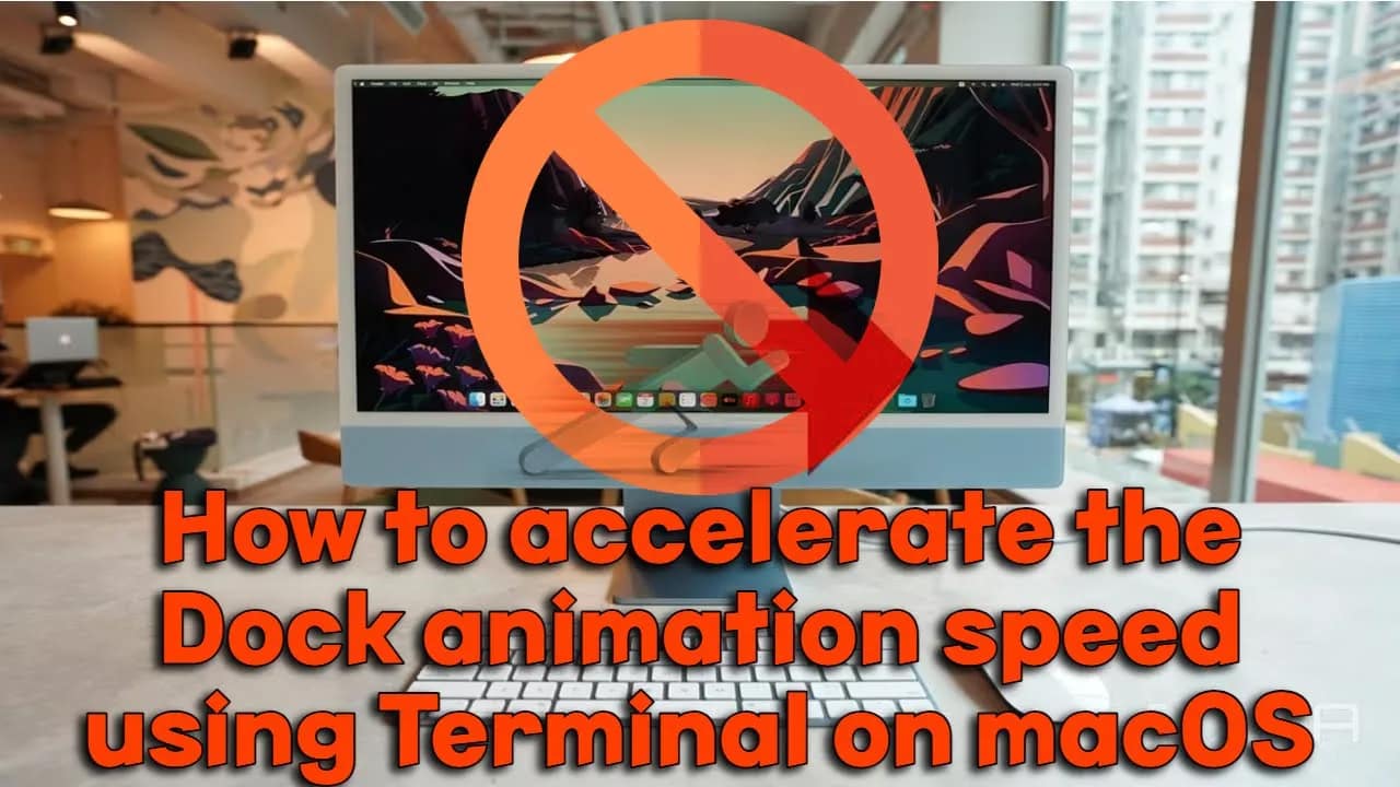 How to accelerate the Dock animation speed using Terminal on macOS