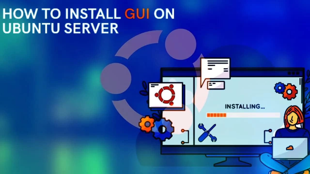 How to Install a Desktop Environment/GUI in Ubuntu Server