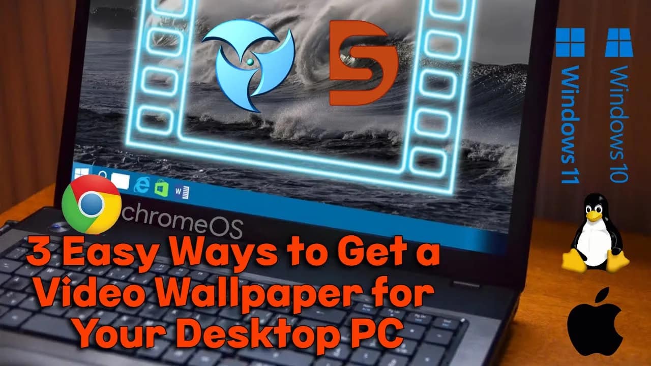 3 Easy Ways to Get a Video Wallpaper for Your Desktop PC