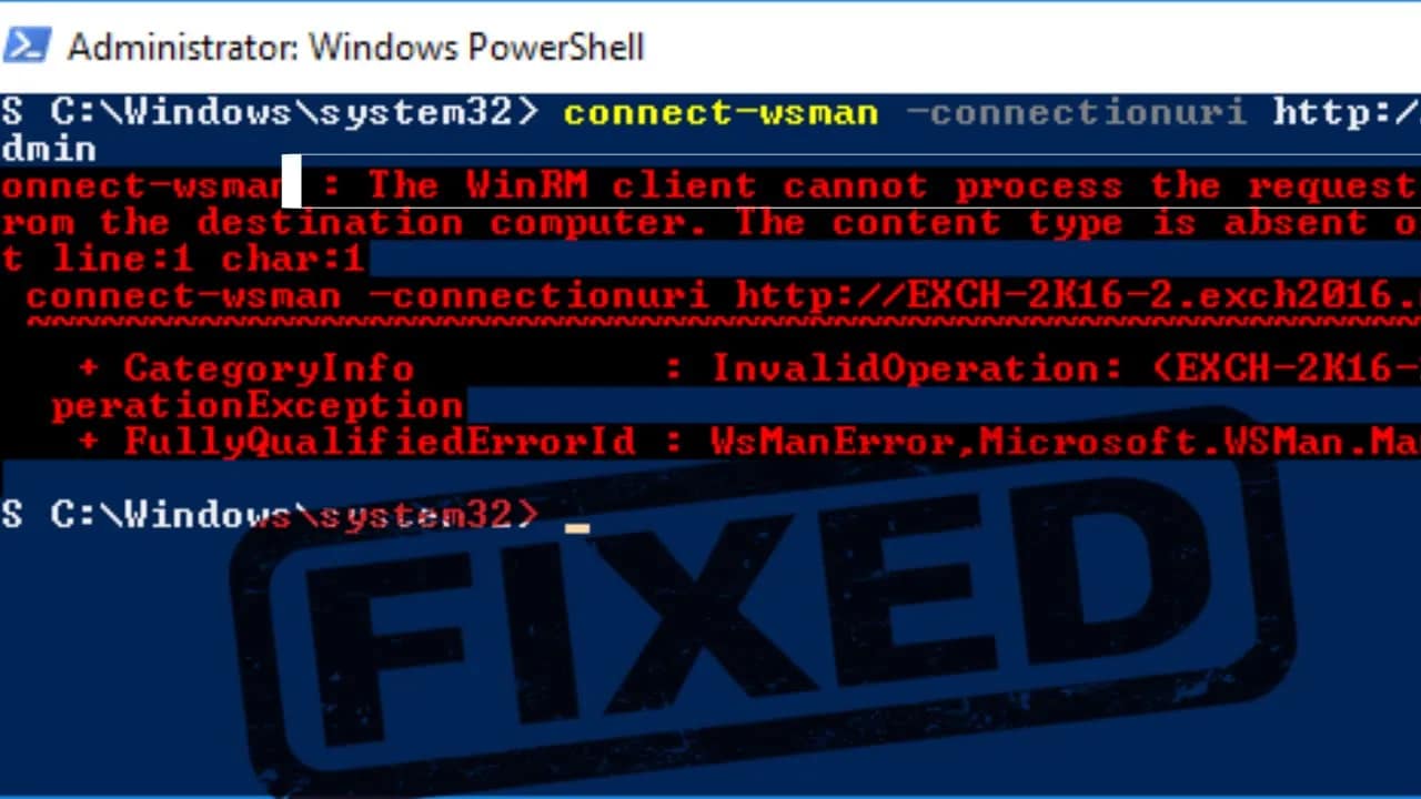 Fix “The WinRM client cannot process the request”