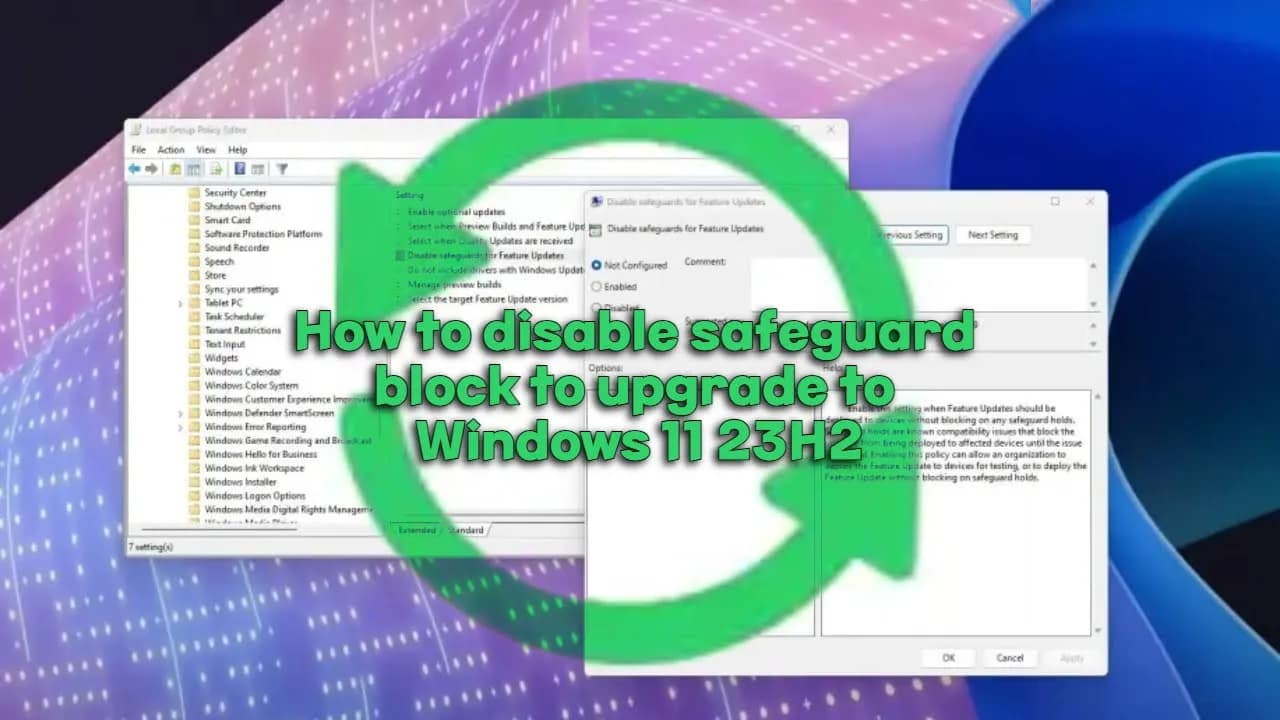 How to disable safeguard block to upgrade to Windows 11 23H2