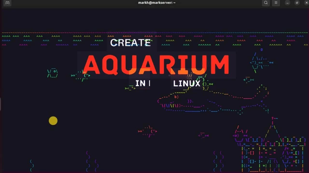 How to Use Asciiquarium for Aquarium Like Animation Effects in Linux Terminal