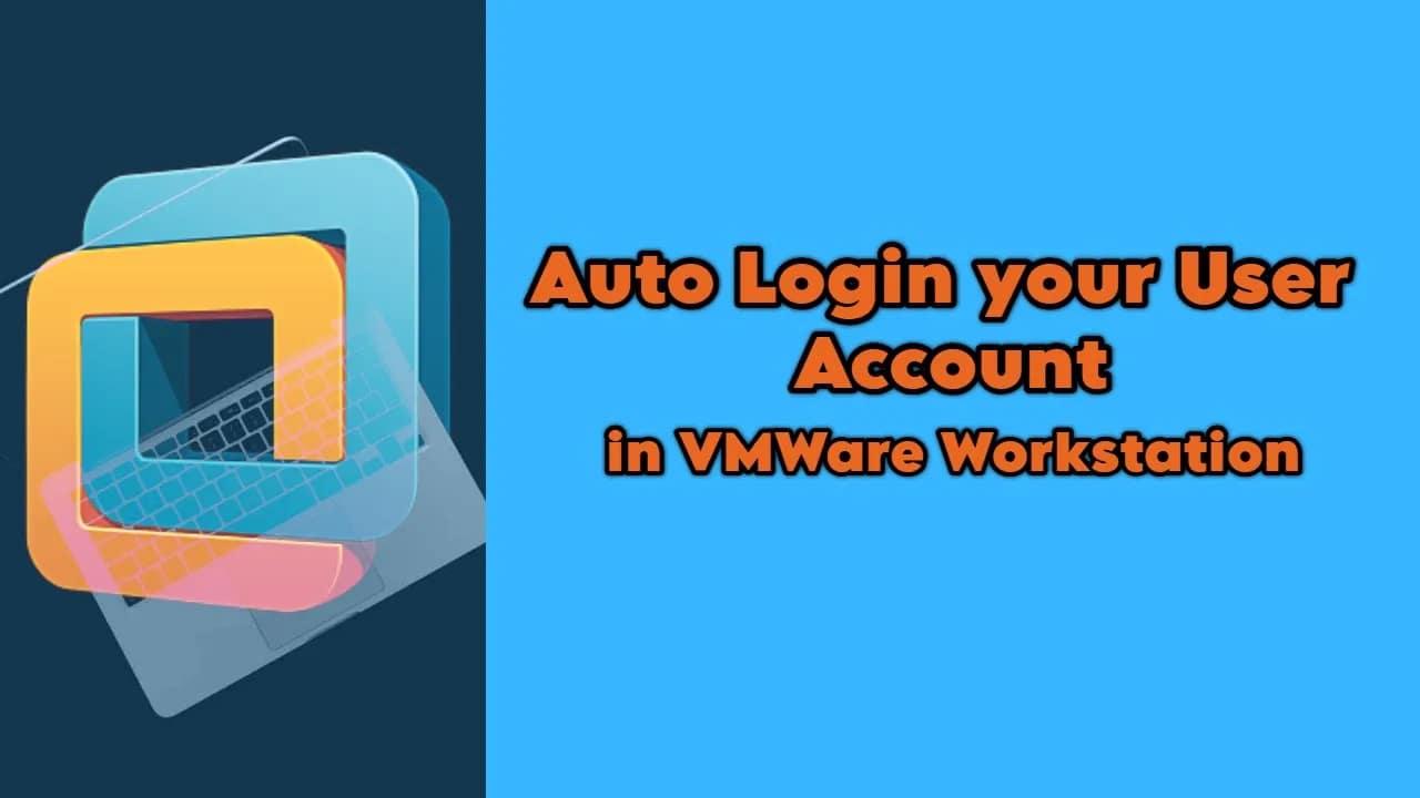 Configure Autologin for a VM in VMware Workstation