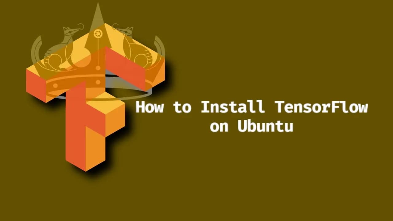 How to Install TensorFlow on Ubuntu 24.04
