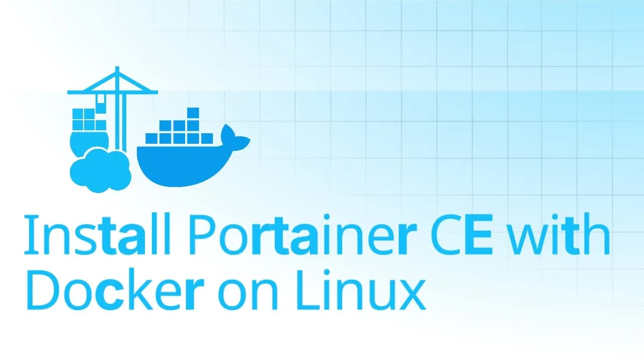 How to Install Portainer CE with Docker on Linux