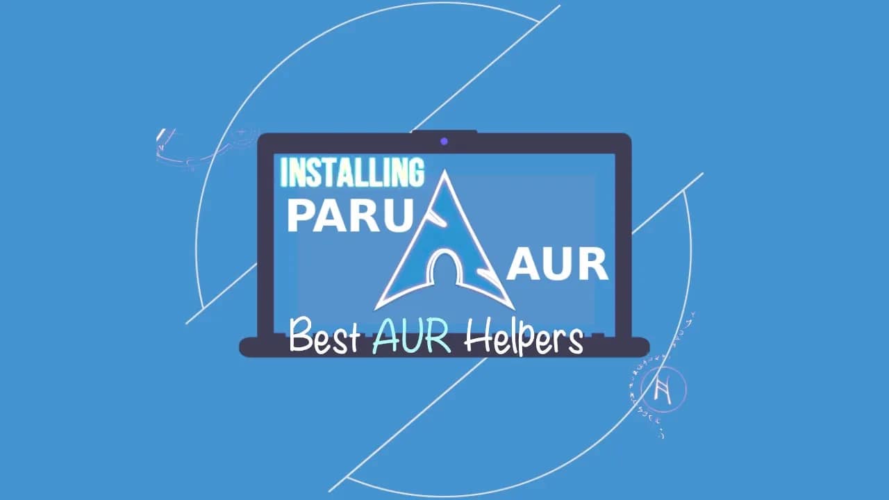How To Install Paru AUR Helper In Arch Linux