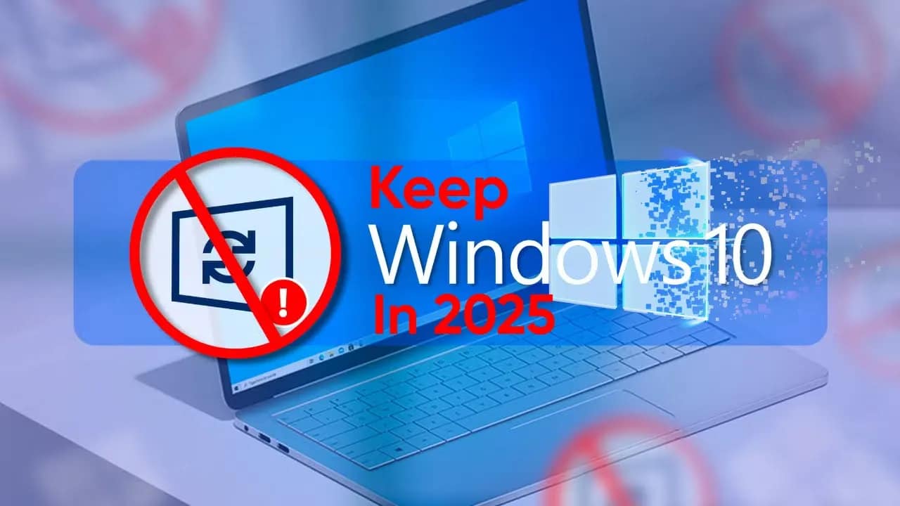 How To Keep Windows 10 in 2025
